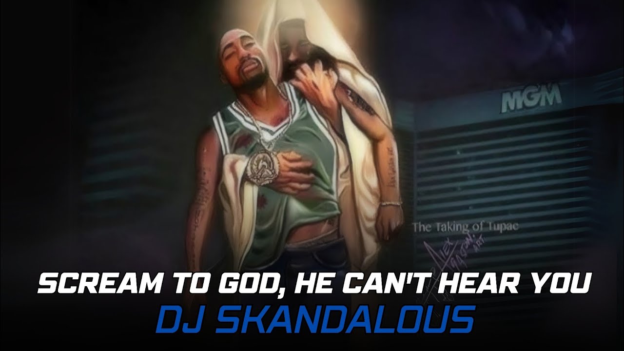 2Pac - Scream To God, He Can't Hear U | 2025 Motivational Music Video @DJSkandalous