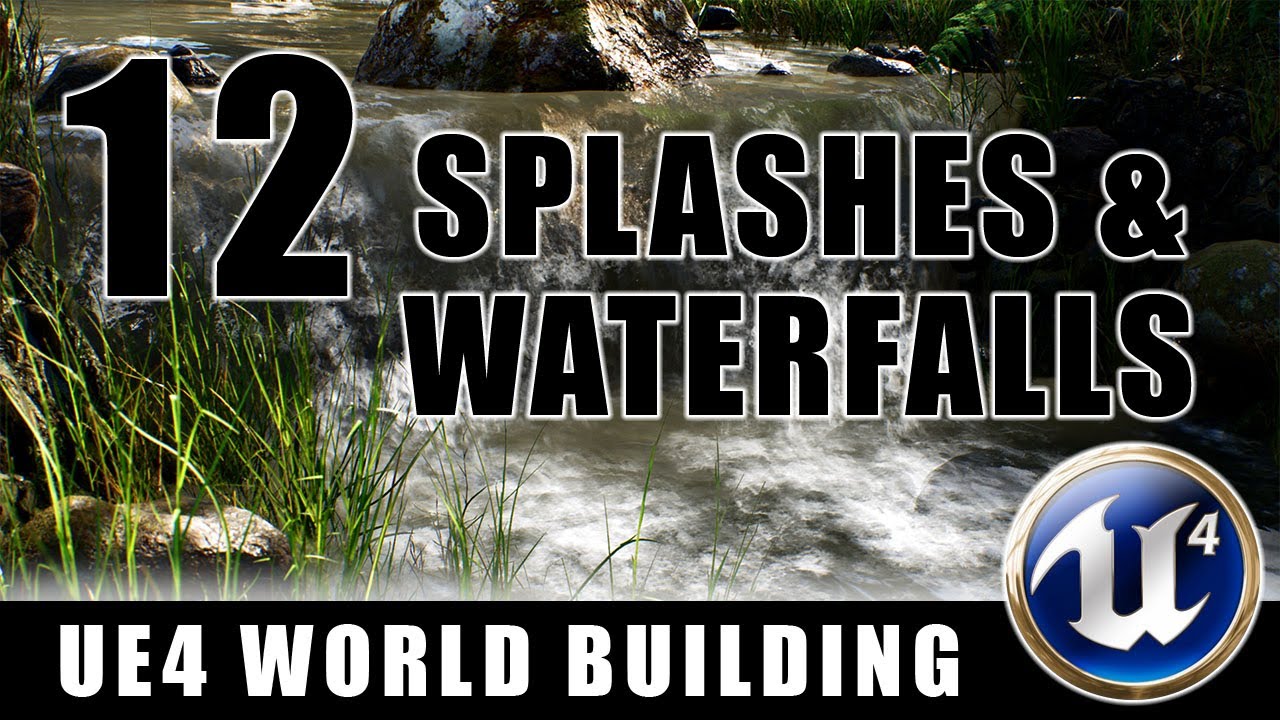 Splashes & Waterfalls with THARLEVFX - Building Worlds In Unreal - Episode 12