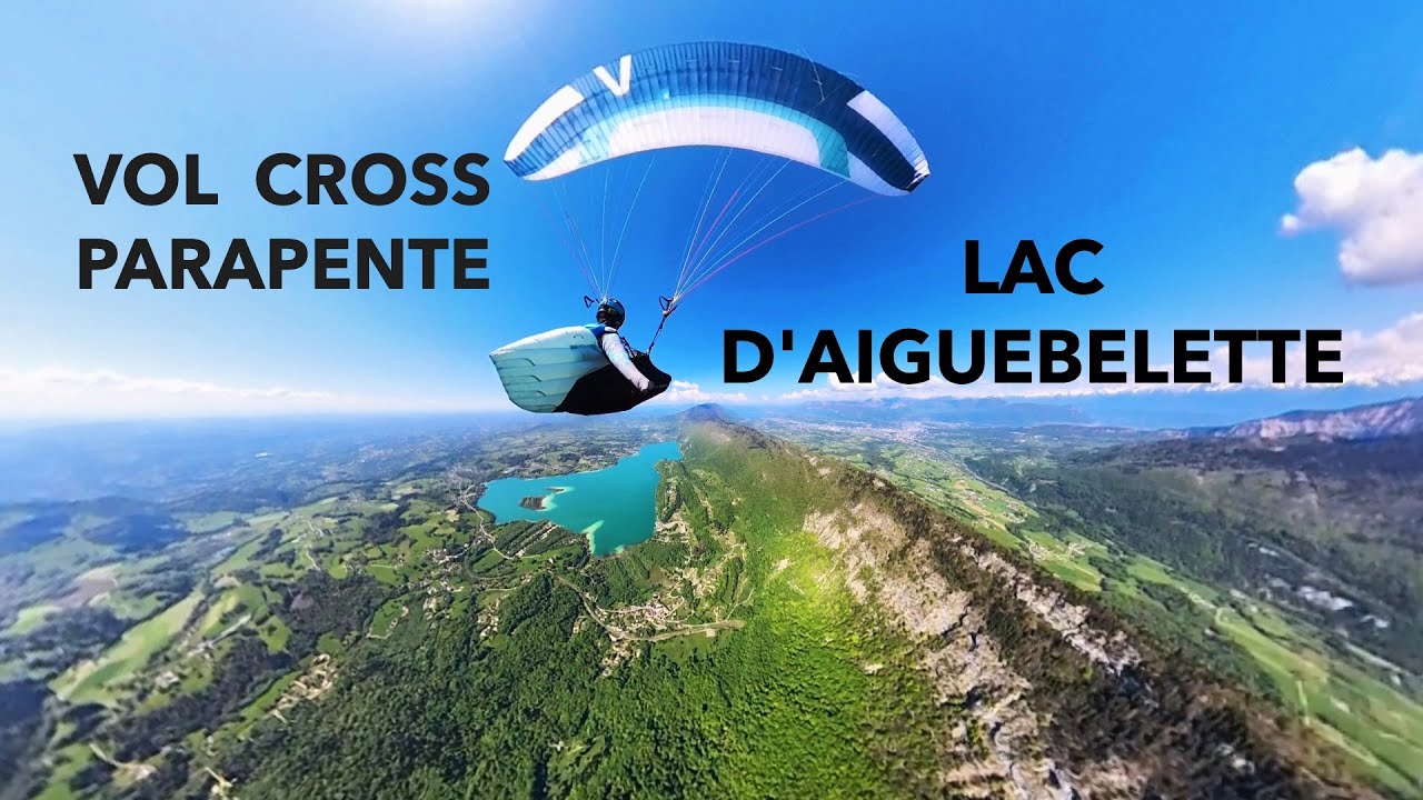 Vol 193/Parapente et paysages spectaculaires pour ce vol cross de 40 km autour du lac d'Aiguebelette