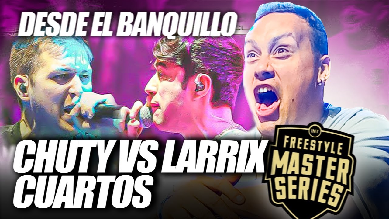 LARRIX en su PRIME hace MINUTAZO! 😱 CHUTY vs LARRIX FMS Internacional 2025 /Desde el banquillo 🔥