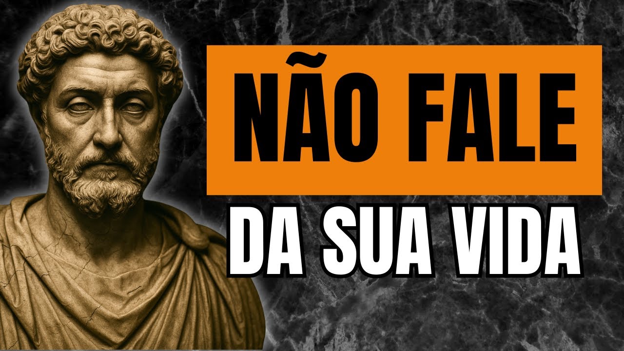 7 Coisas que Você Nunca Deve Contar a Ninguém | Estoicismo | Sabedoria Estoica