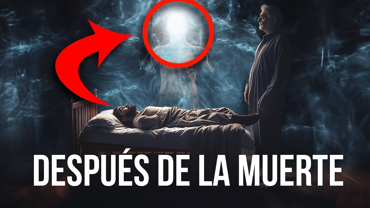 ¿Qué le ocurrirá a tu Alma después de la muerte? NECESITAS saberlo...