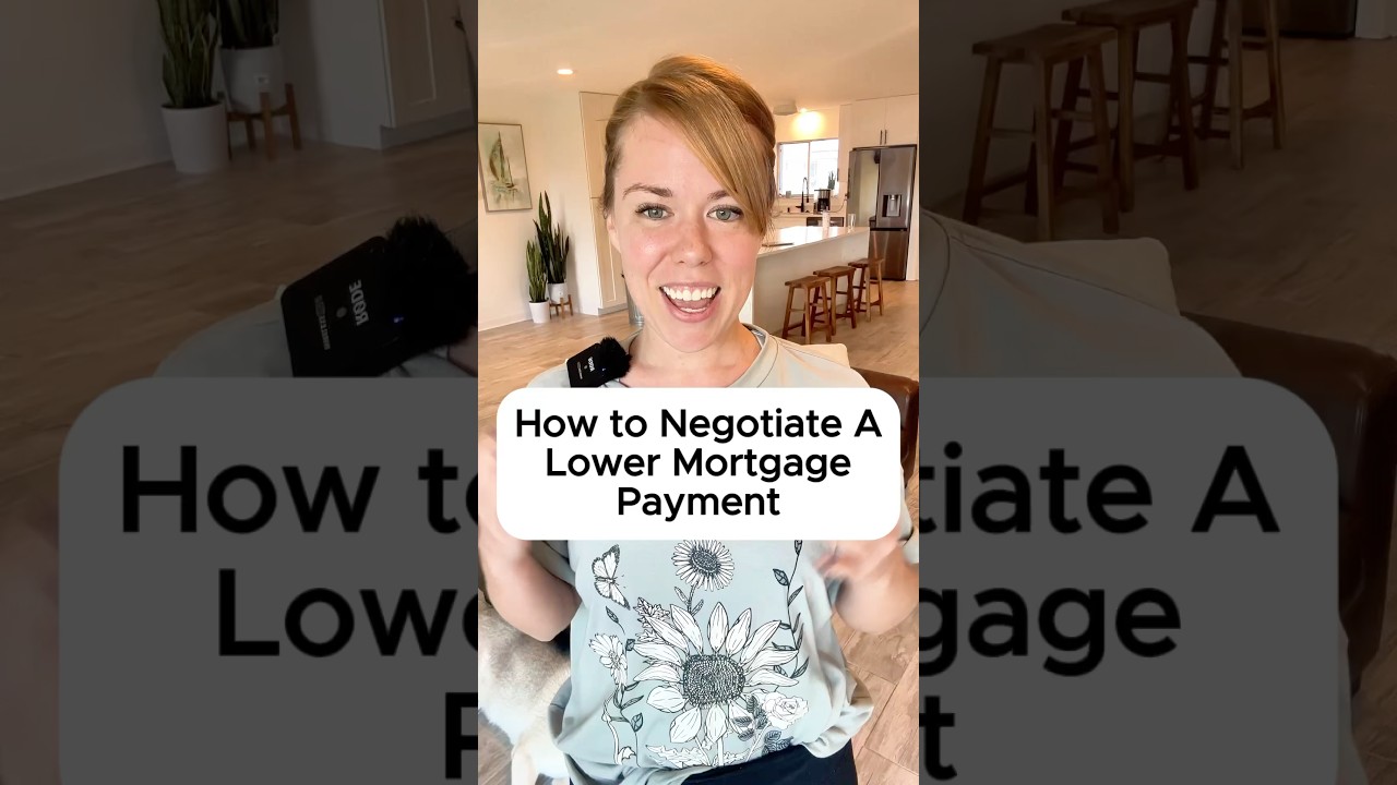 How To Negotiate For a Lower Mortgage Payment