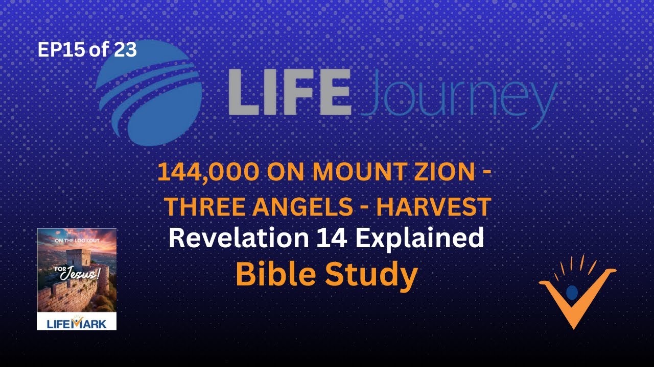 Revelation 14 Explained | 144,000 on Mount Zion | Three Angels | Harvest | Bible Study