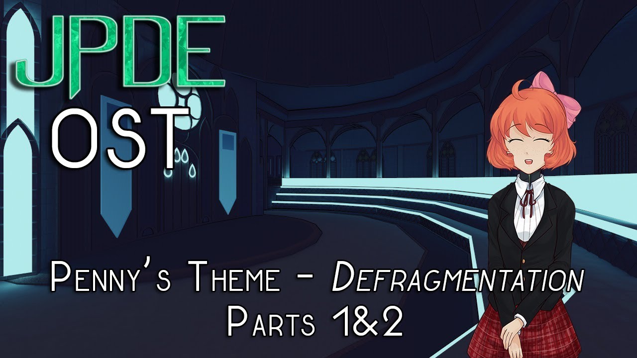 JPDE OST #1 - Defragmentation (Penny's Theme), Parts I&II