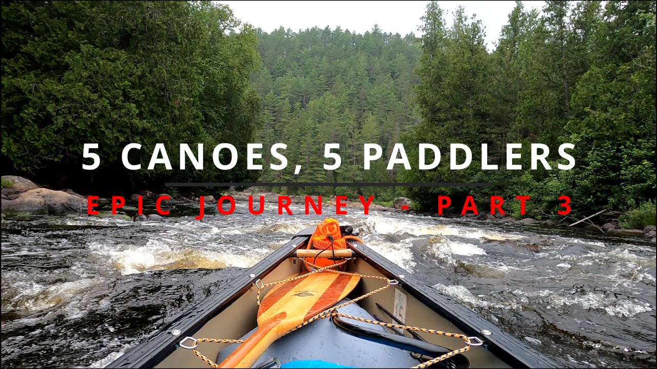 Spanish River 2023 - Part 3