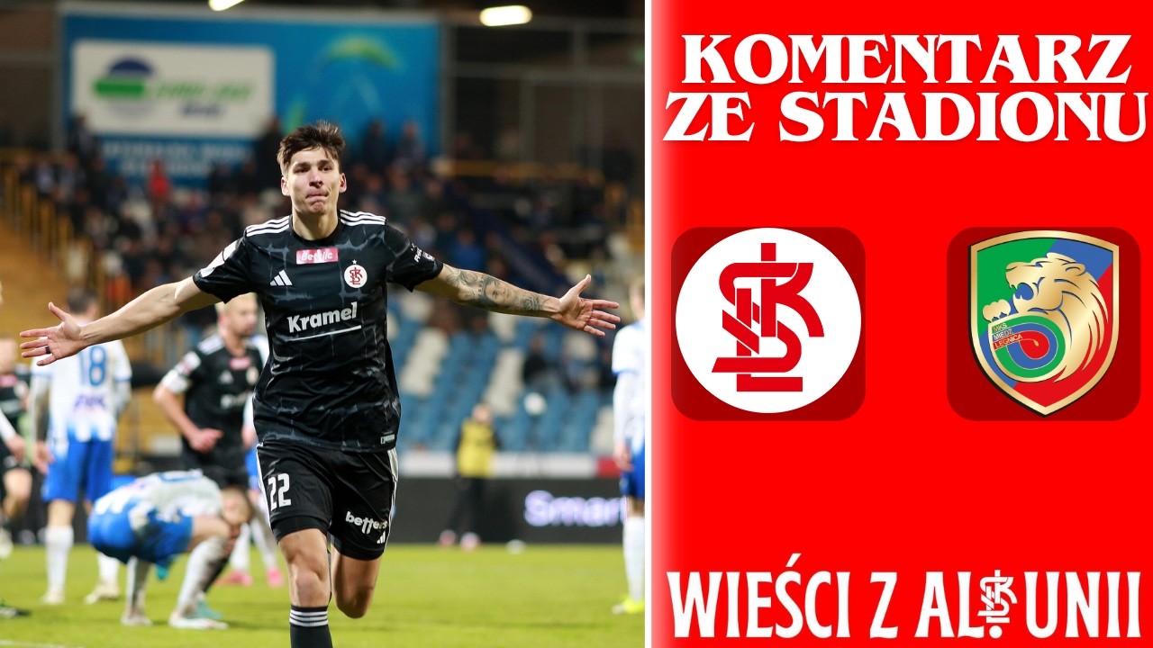 ŁKS Łódź - Miedź Legnica (KOMENTARZ  ze stadionu)