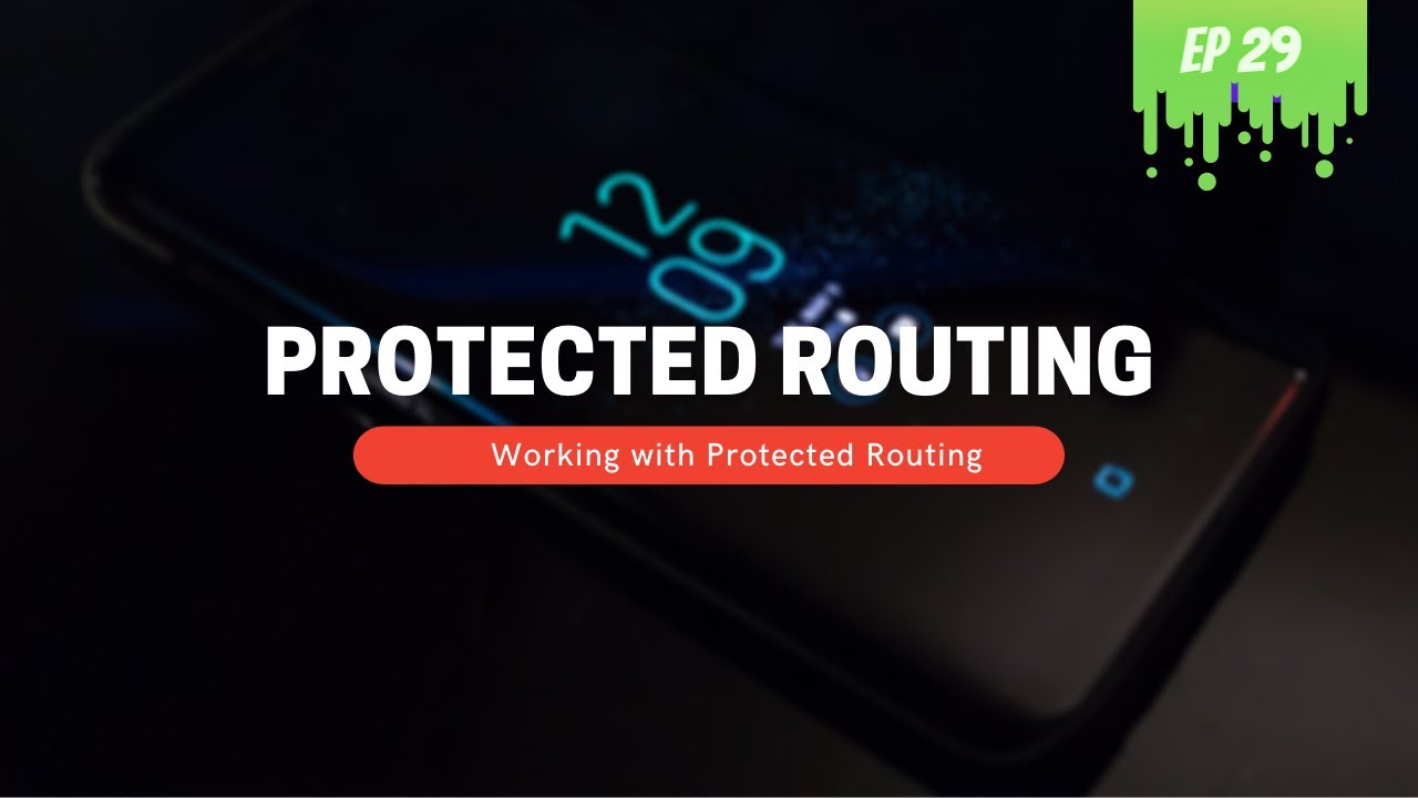 Protected Routing - MERN Stack Series - 29