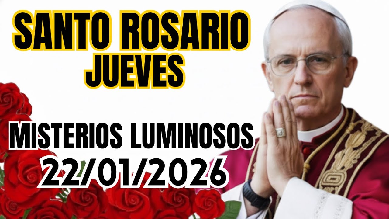 Santo Rosario 🌹Misterios Luminosos 22 de enero