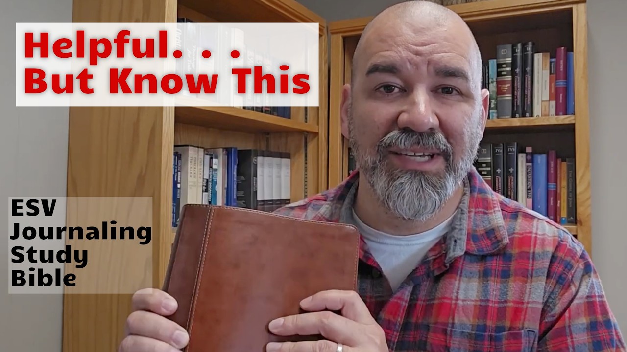 A Look at the ESV Journaling Study Bible
