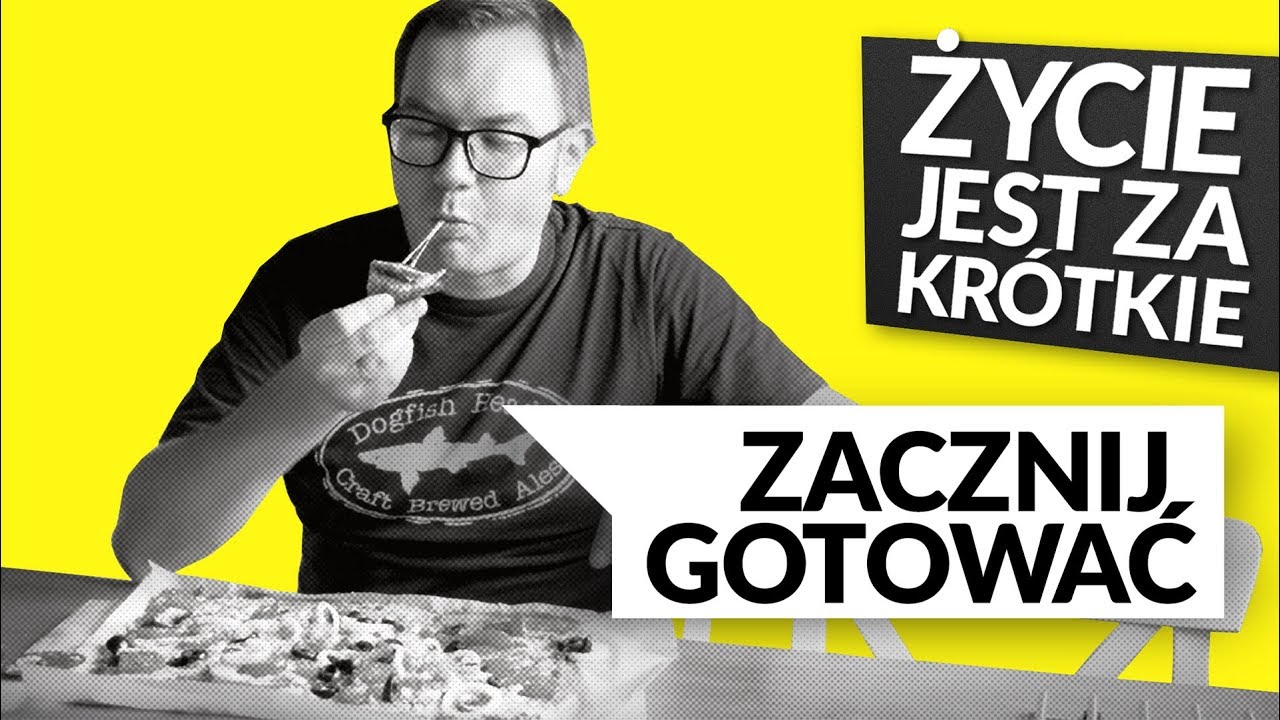 Zacznij gotować [życie jest za krótkie]