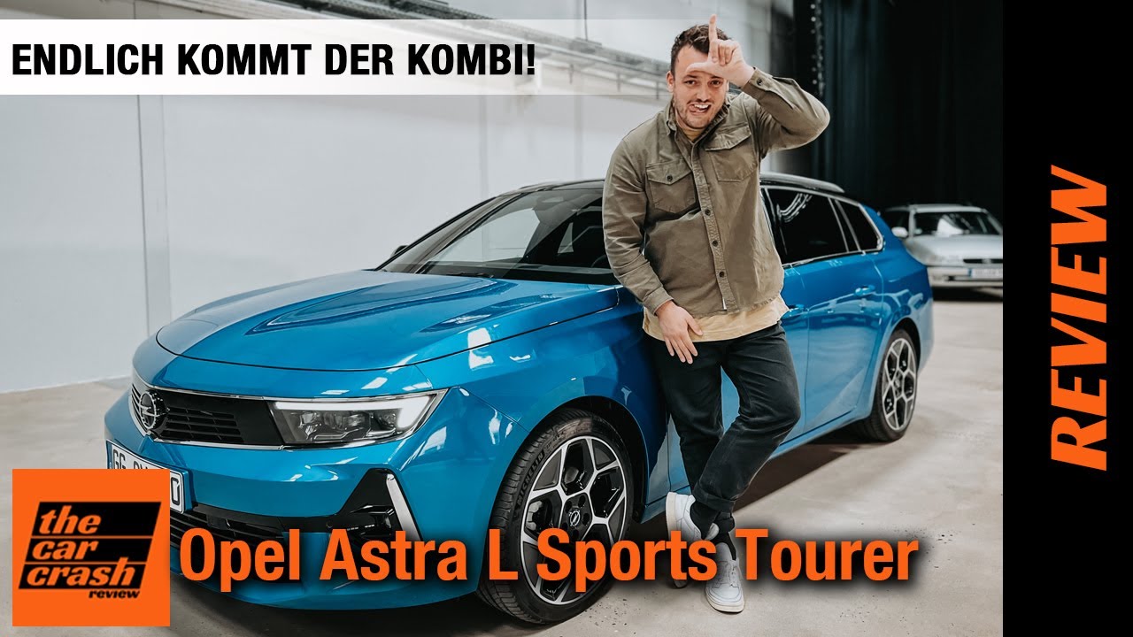 Opel Astra L Sports Tourer (2022) Endlich kommt der Kombi! Review | Test | Kofferraum | Rückbank