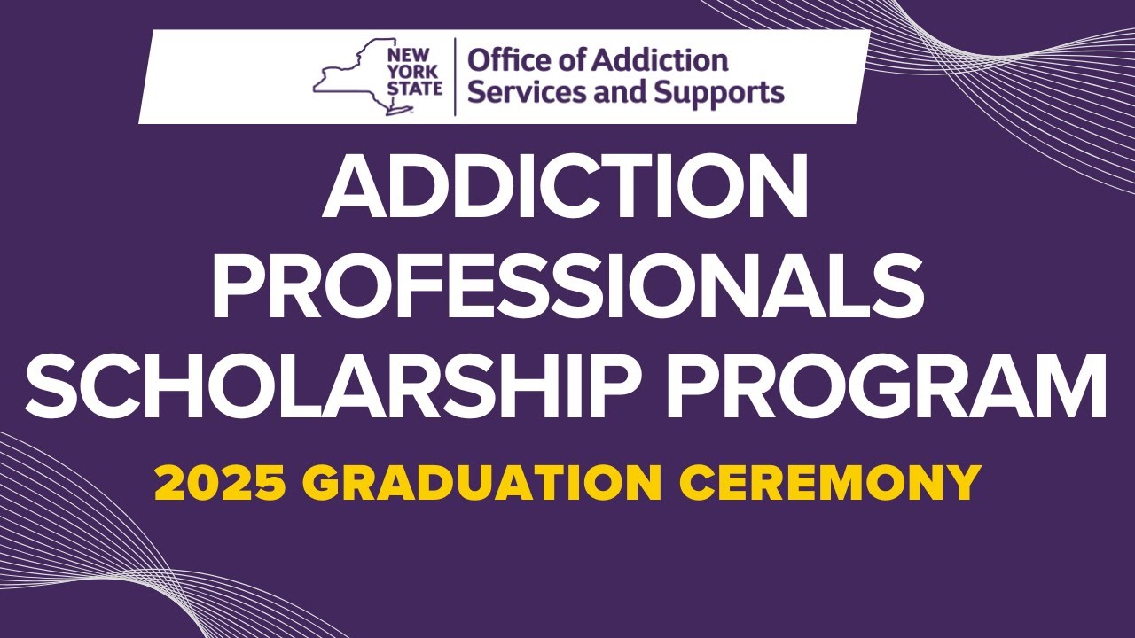 2025 Addiction Professionals Scholarship Program Graduation Ceremony