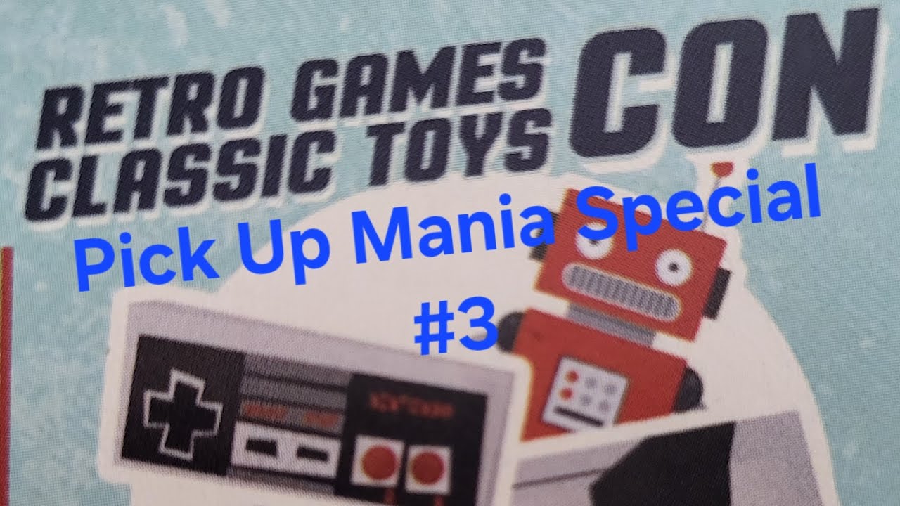 Pick Up Mania Special #3 Retro Games und Classic Toys Con in Speyer am 30.08.25 / Videogame Pick Ups