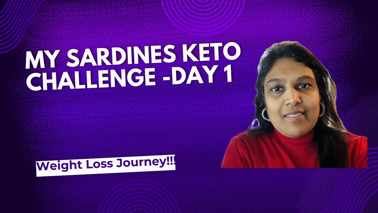 My Sardines Keto Challenge - Day 1 
