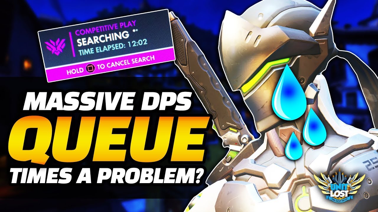 MASSIVE Overwatch DPS Queue Times a MAJOR Problem?