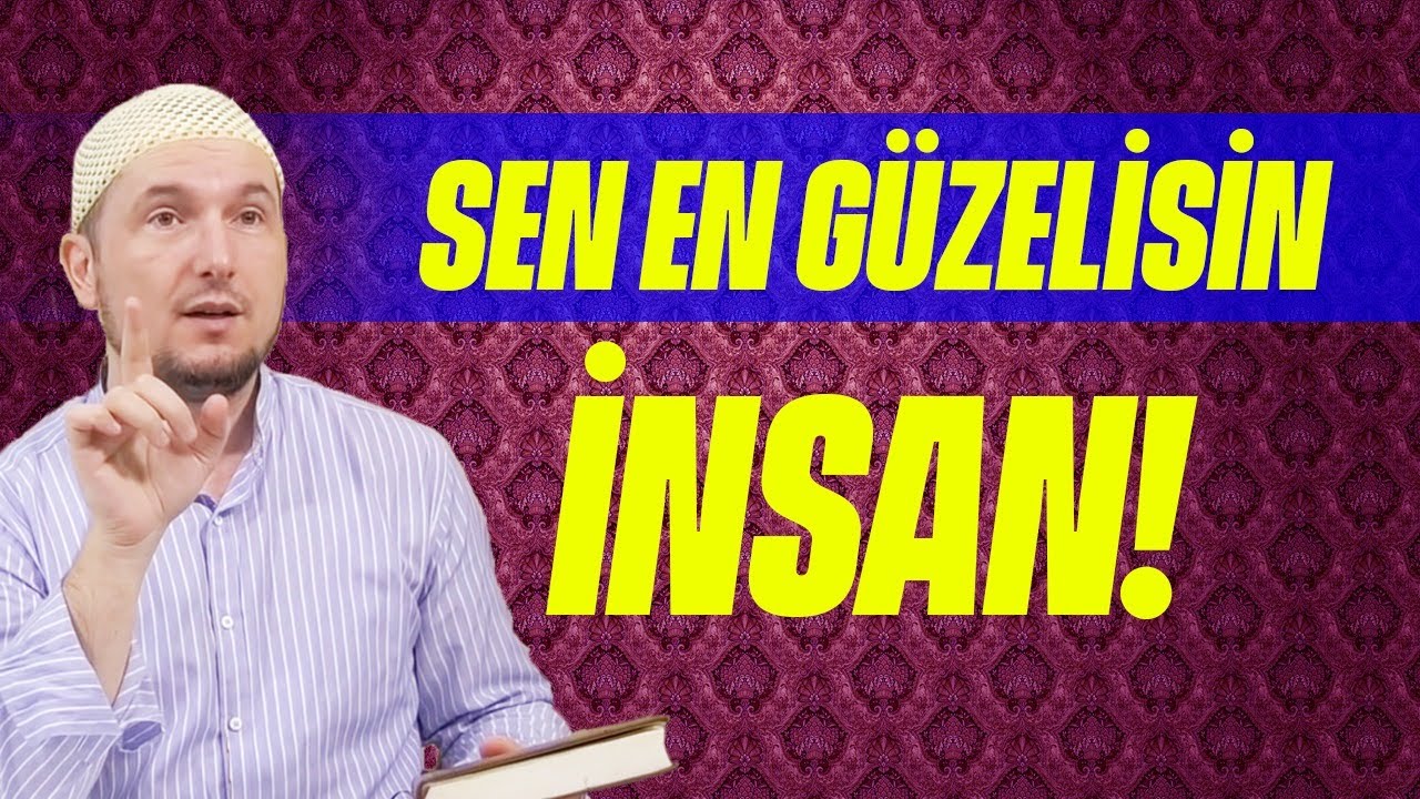 Sen en güzelisin insan! / 06.11.2018 / Kerem Önder