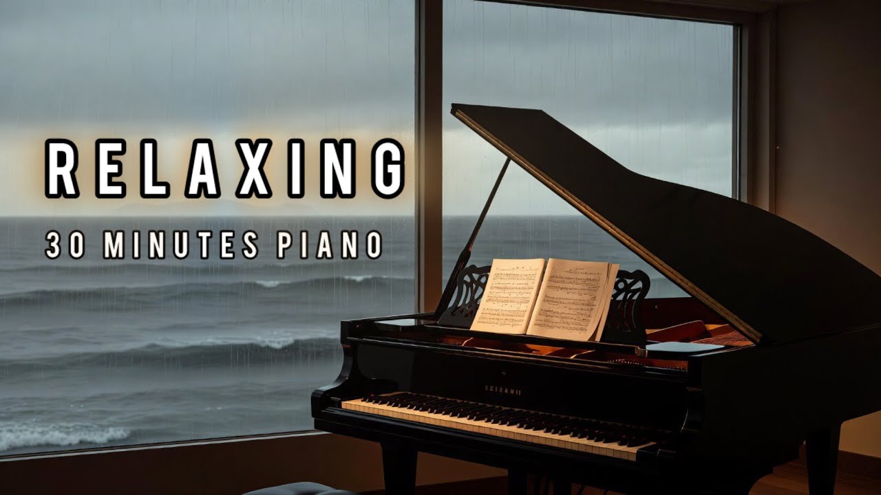 Relaxing Piano Music 🌧 Rainy Window Ambience | 30 Minutes Focus & Study