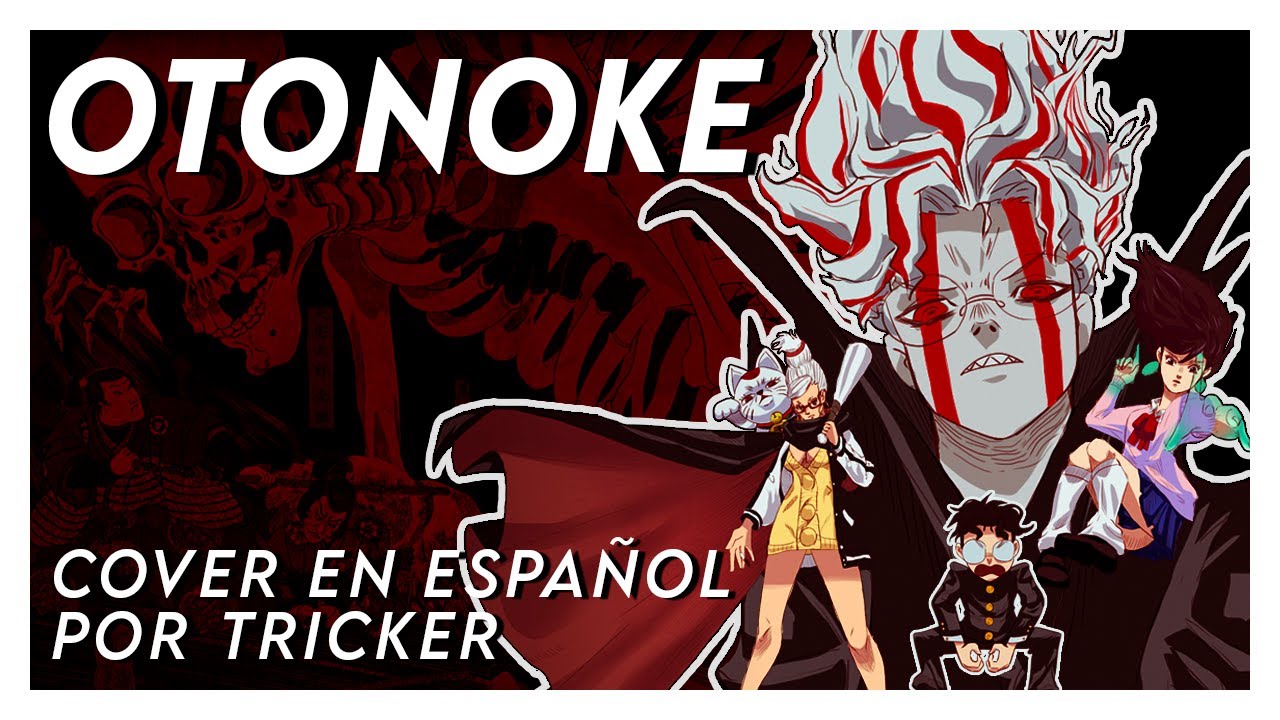 OTONOKE - Dan Da Dan OP Full (Spanish Cover by Tricker)