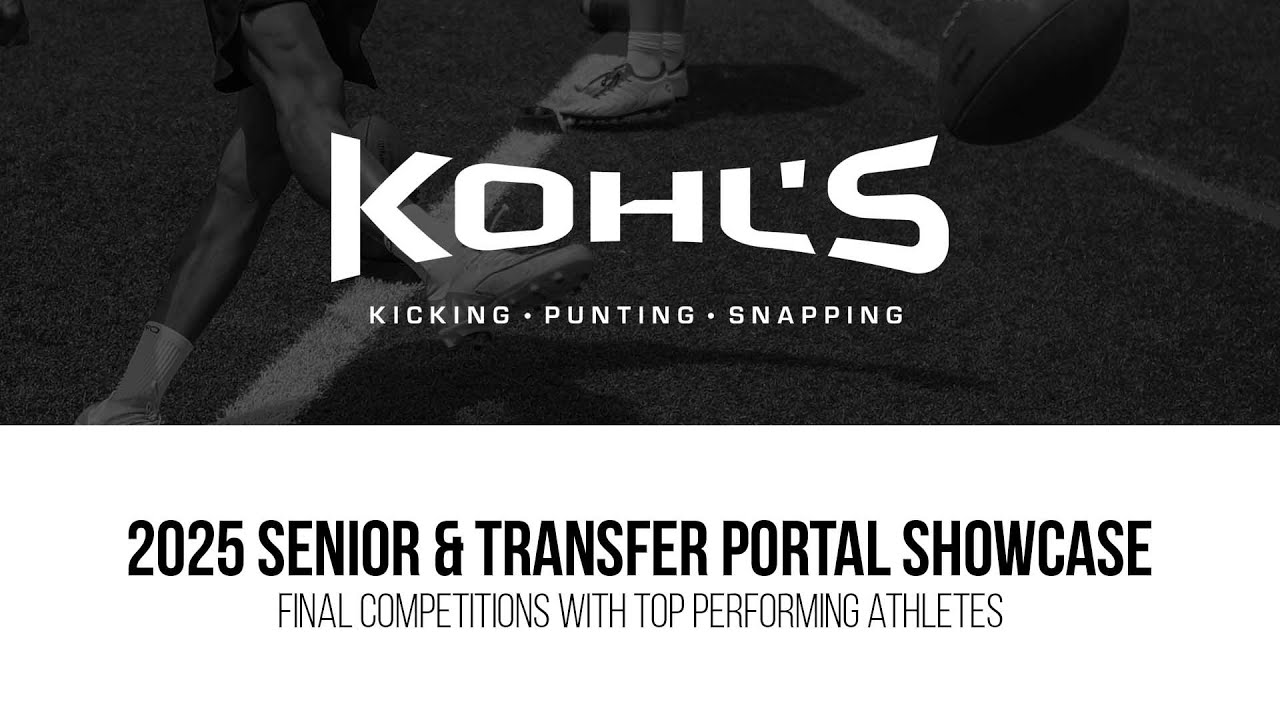 2025 Senior & Transfer Portal Showcase // Kohl's Kicking Camps