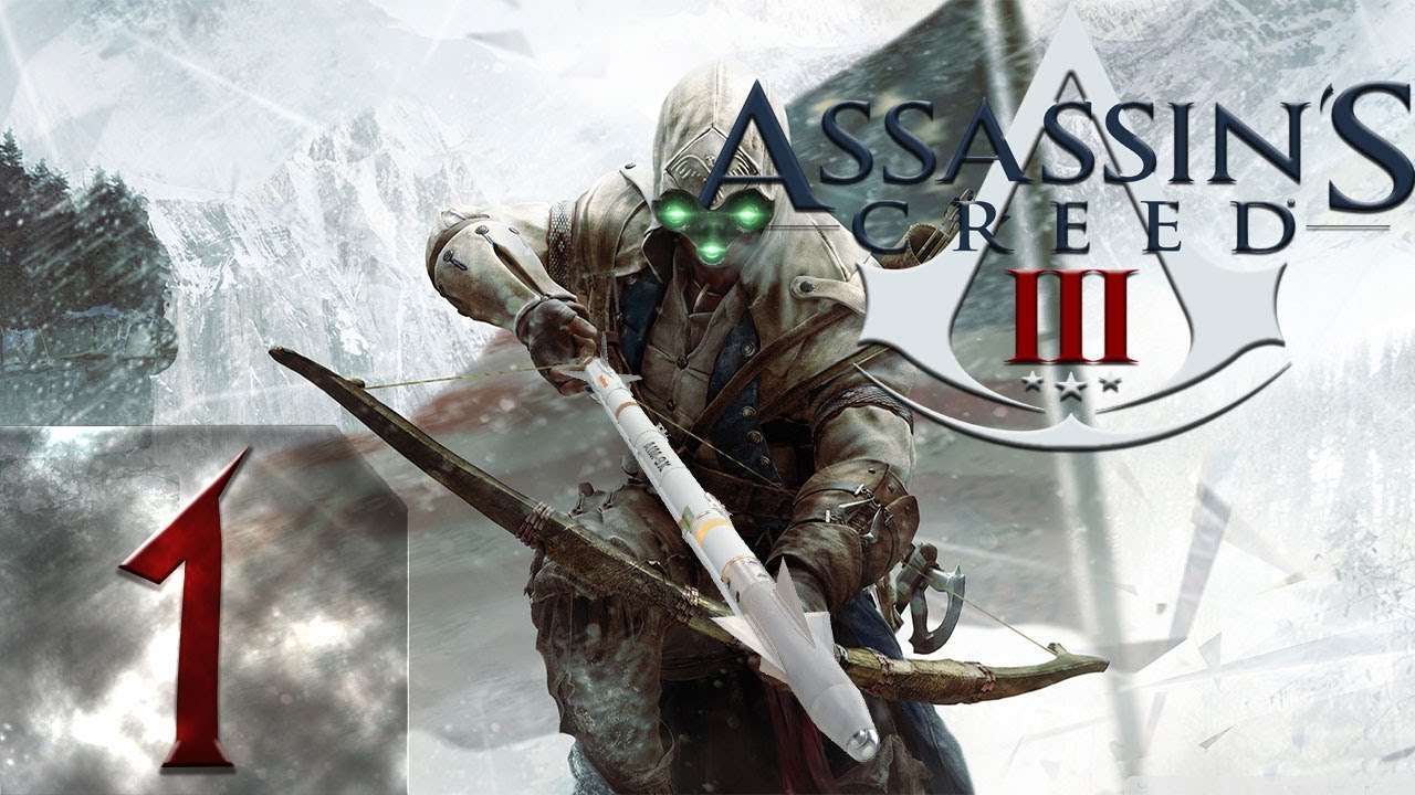 Assassin's Creed 3 - Прохождение - Первый раз #1 Тушки, кровь, и любовь!