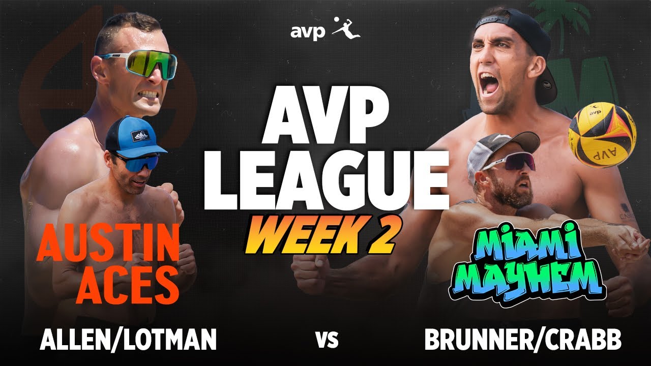 Crabb/Brunner vs. Allen/Lotman | Miami Mayhem vs Austin Aces AVP LEAGUE WEEK 2