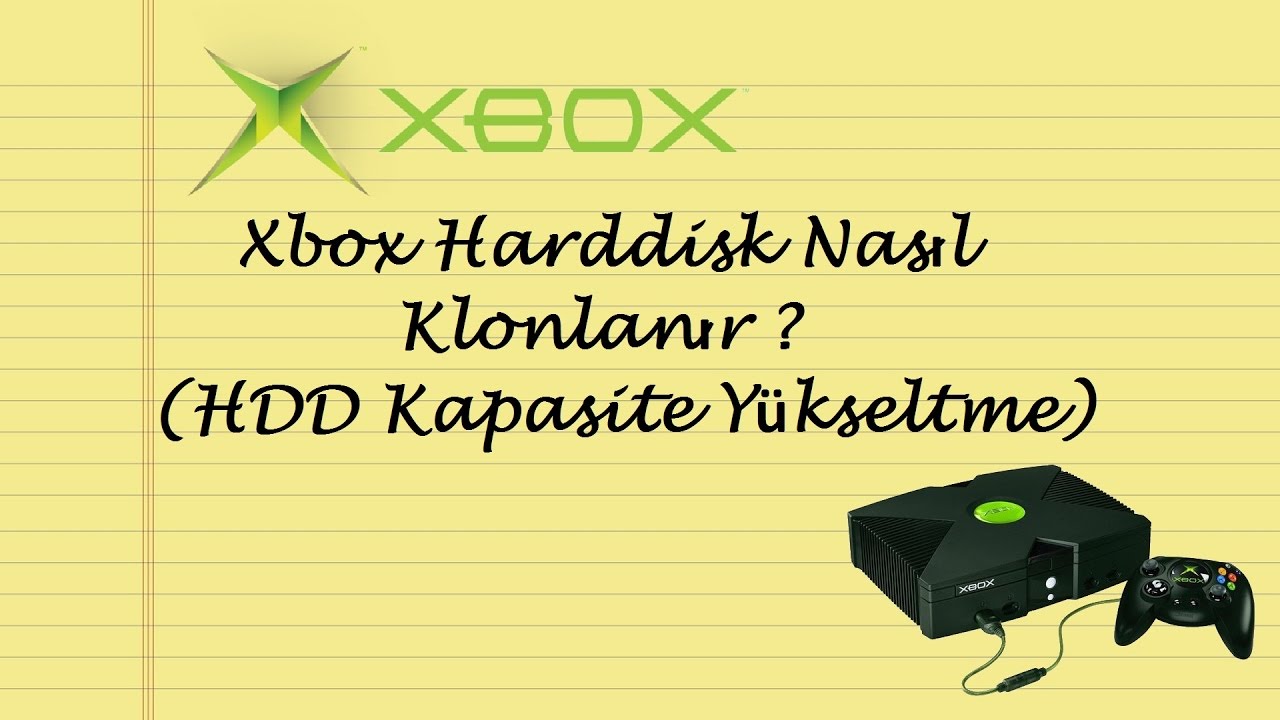 Xbox Hard Disk Kapasite Yükseltme (Klonlama)