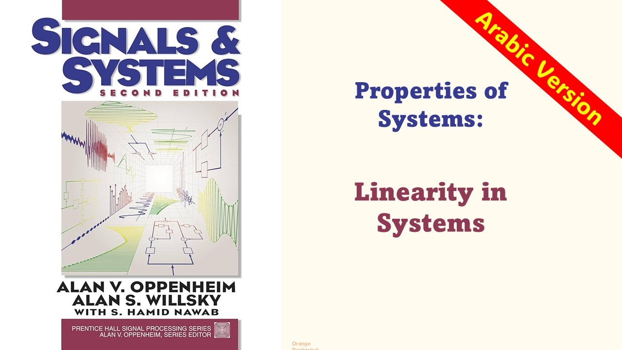Properties of Systems: Linearity in Systems EXPLAINED (Arabic Version)