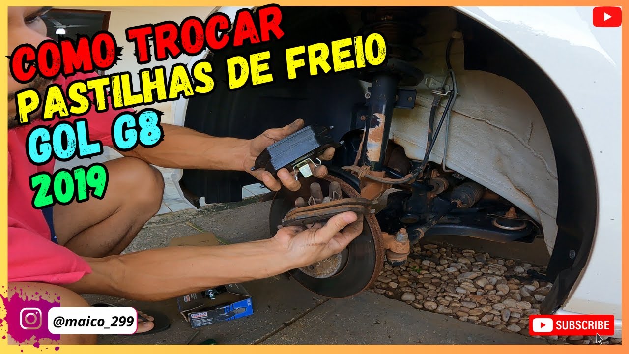 Como Trocar As Pastilhas de Freio do Gol G8 ano 2019, Faça Voce Mesmo