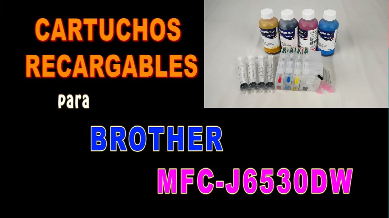CARTUCHOS RECARGABLES PARA BROTHER MFC-J6530DW MODELO LC3217 LC3219