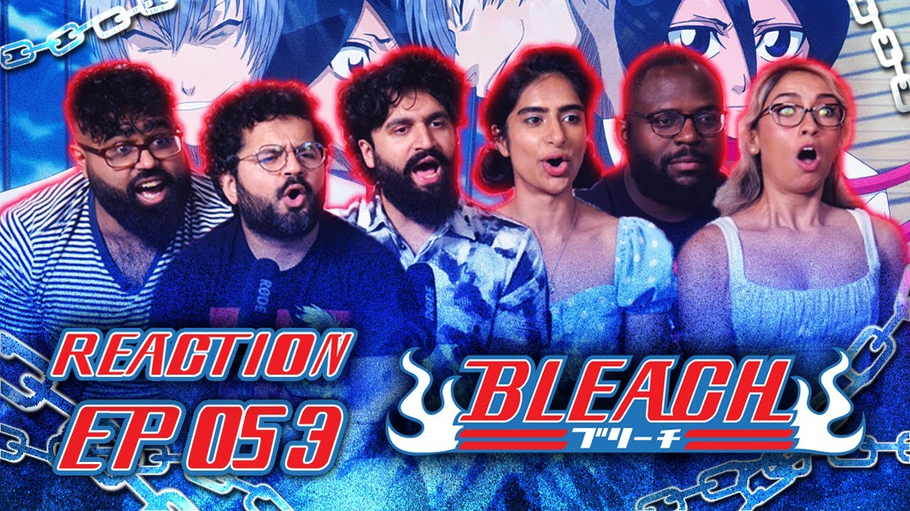 Bleach - Episode 53, Gin Ichimaru's Temptation, Resolution Shattered - Group Reaction