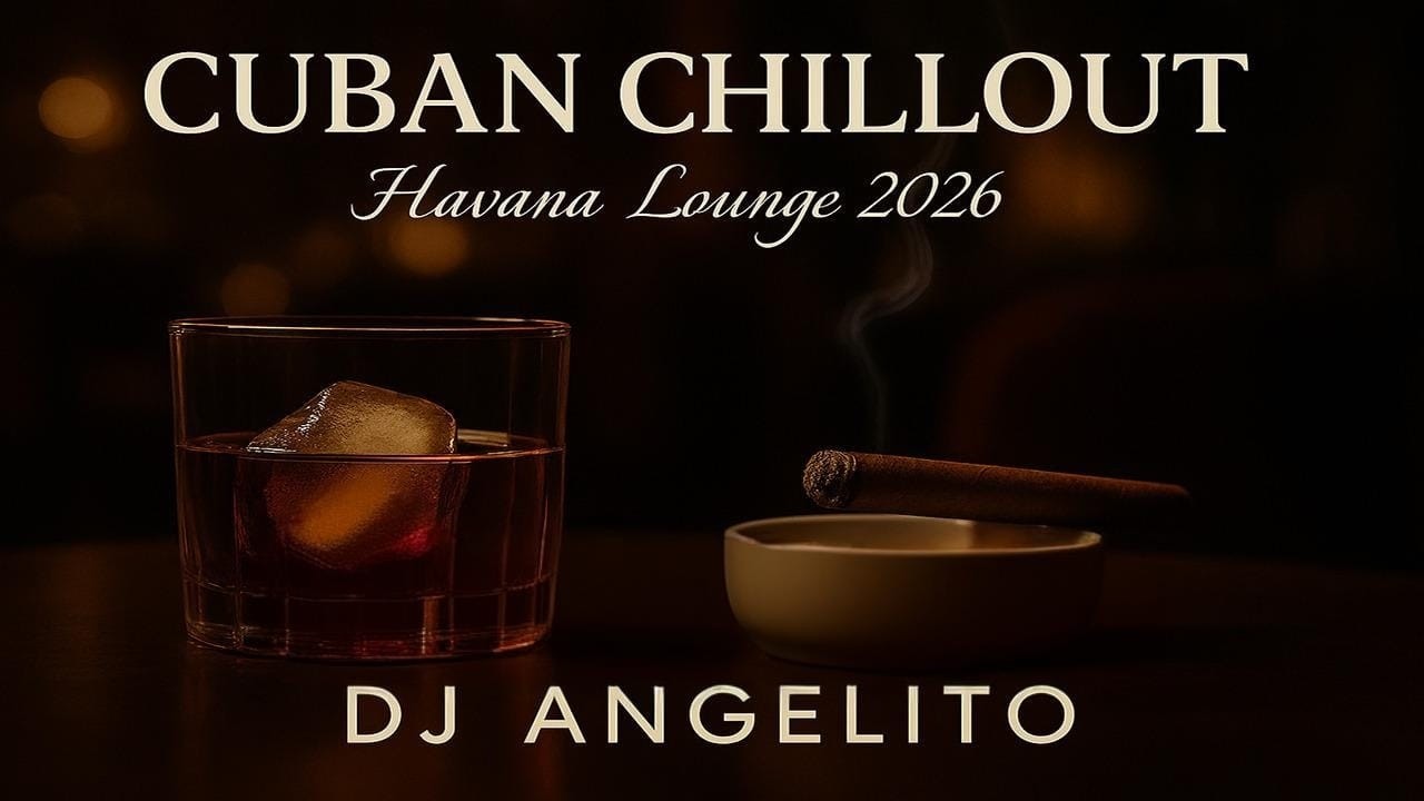 Dj Angelito - Suave y Lento  (Havana Lounge 2026)