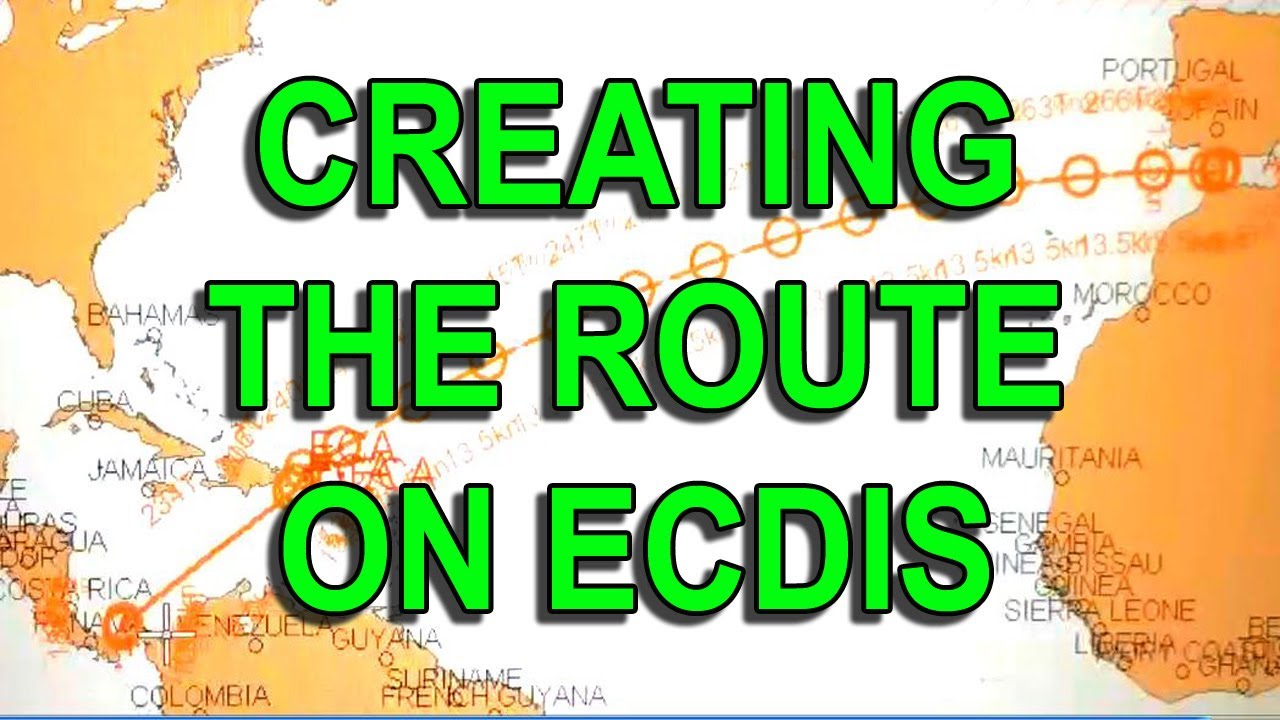 VT012 CREATING ROUTE ON ECDIS
