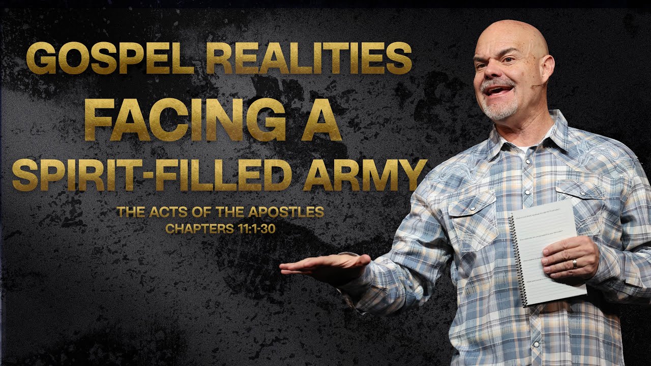 Gospel Realities Facing a Spirit-Filled Army | Unstoppable | BRAVE Church