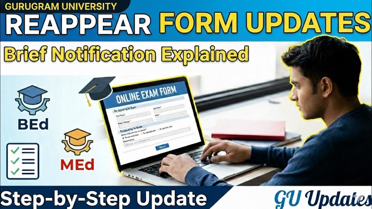 B.ed, M.ed Re appears exam detail or brief notice gurugram university