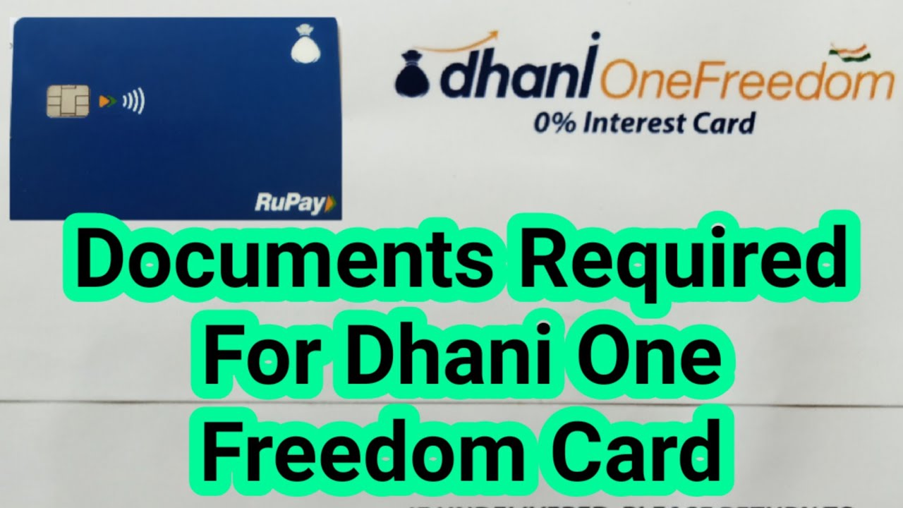 Documents Required For Dhani One Freedom Card
