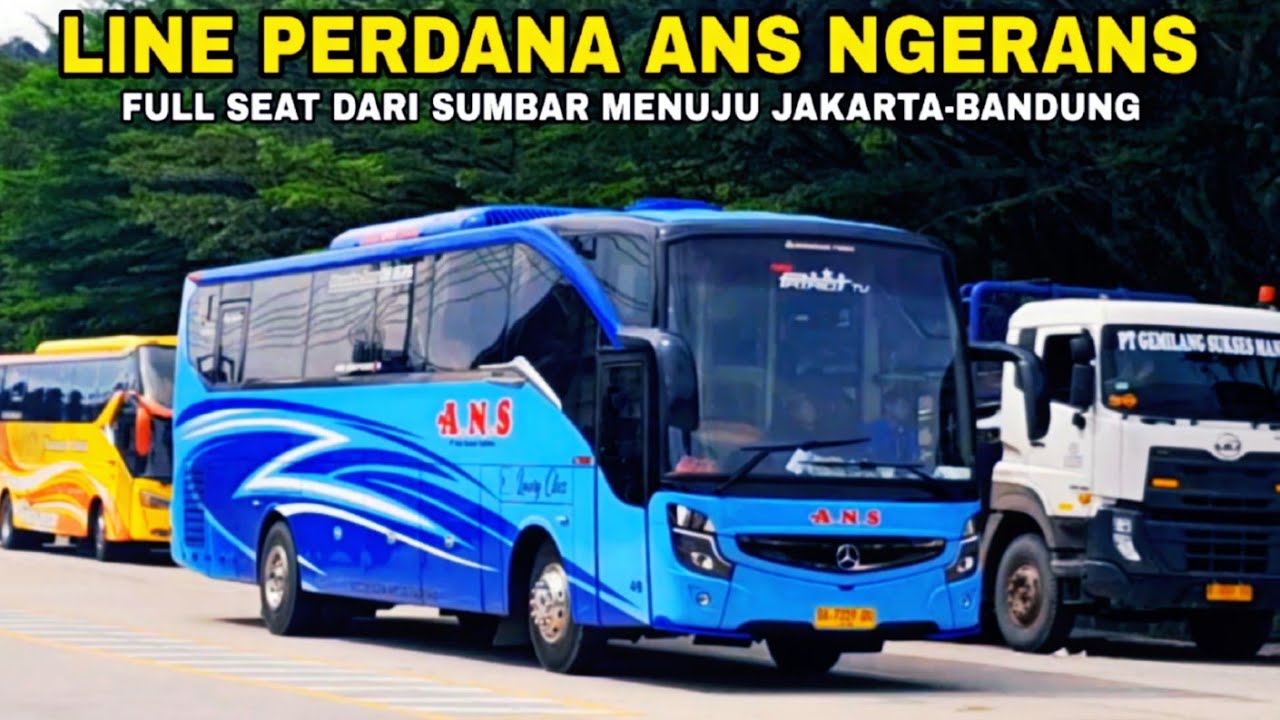 LINE PERDANA ANS NGERANS TERBARU FULL SEAT DARI SUMBAR MENUJU JAKARTA-BANDUNG 