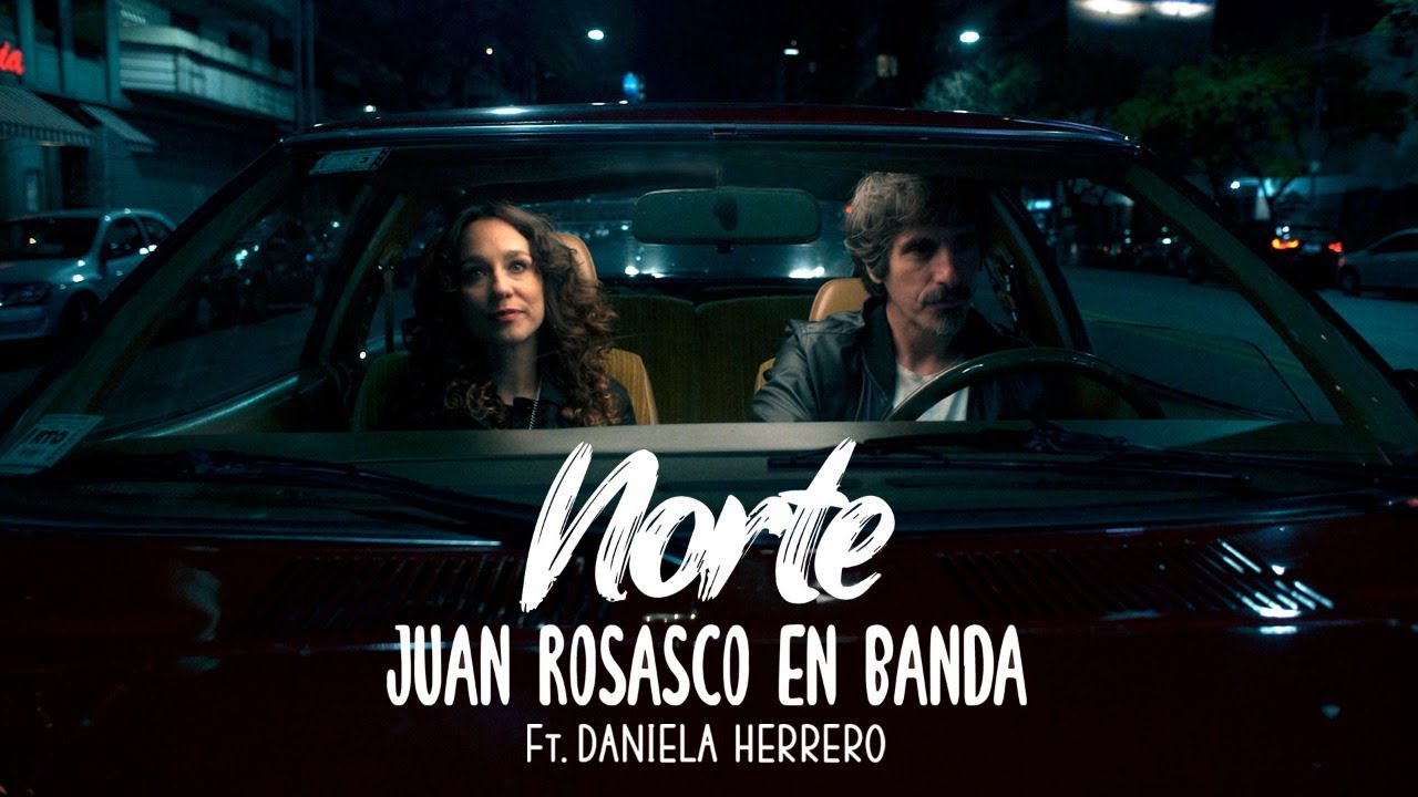 Juan Rosasco en Banda - Norte (ft. Daniela Herrero)