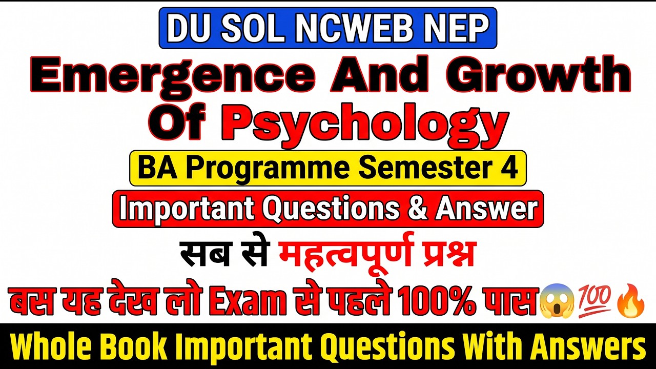 Emergence and Growth of Psychology BA Programme Semester 4 Important Questions & Answers 100% Pas...