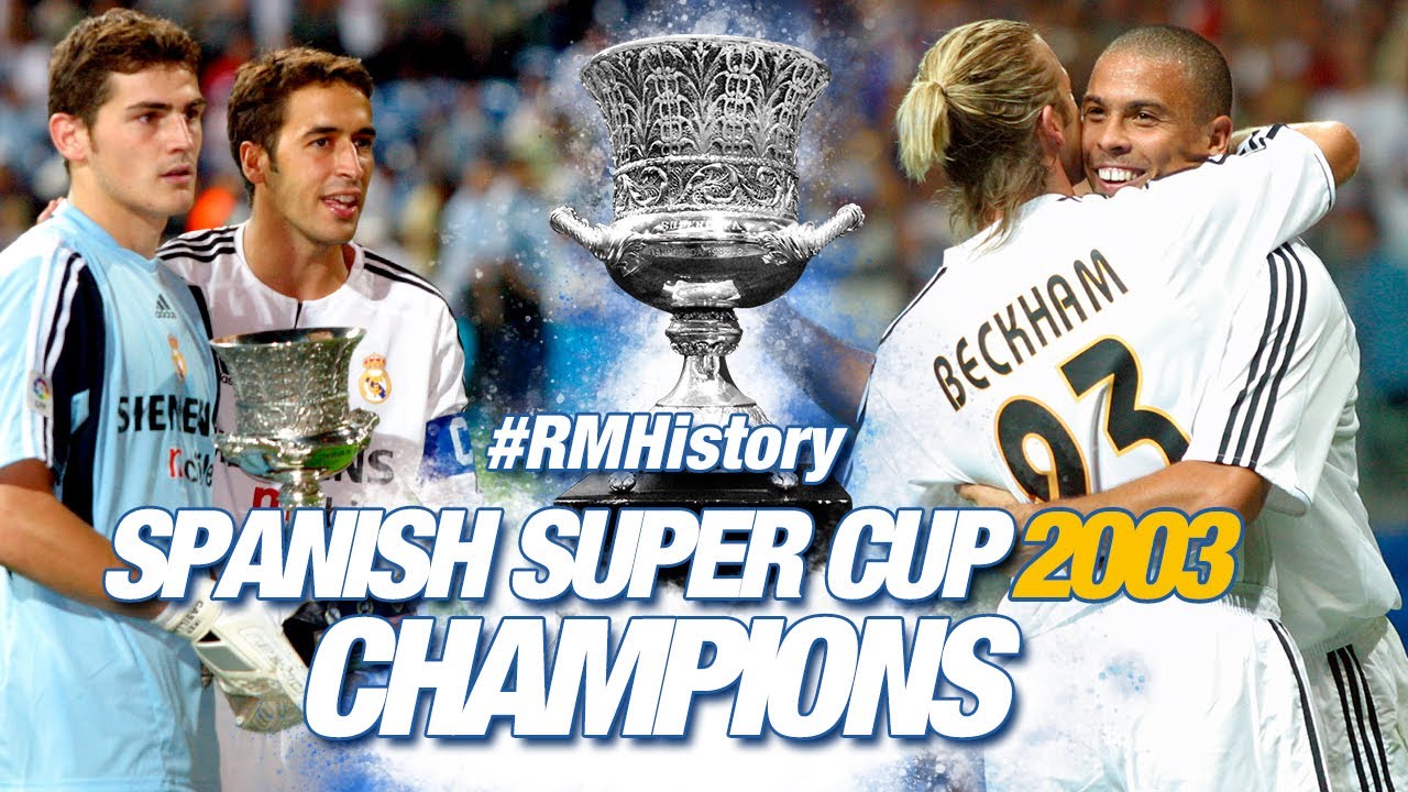 ⚽ Spanish Super Cup 2003 | Real Madrid 3-0 Mallorca | Raúl, Ronaldo & Beckham!