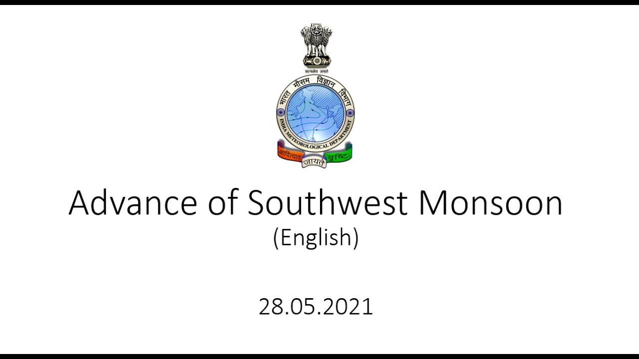 Advance of Southwest Monsoon over India dated 28.05.2021 (English)