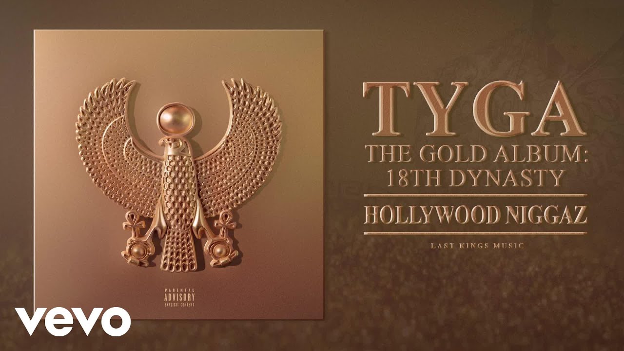 Tyga - Hollywood Niggaz (Audio)