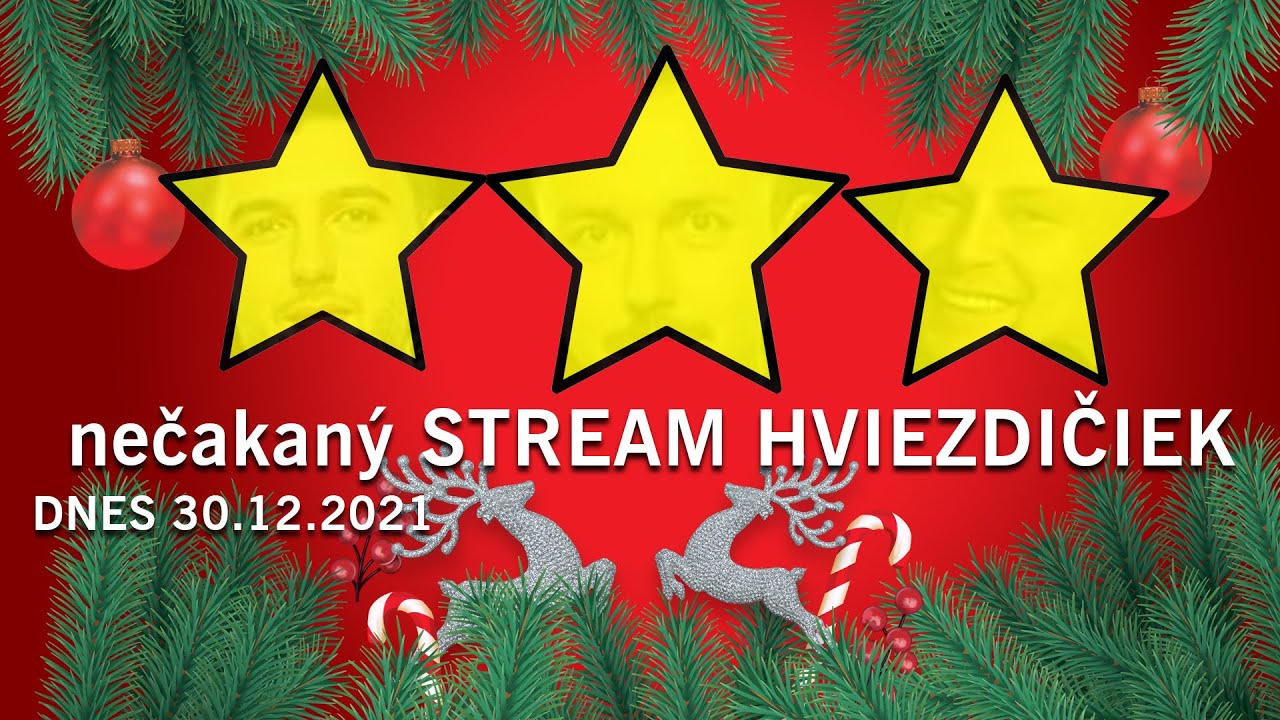 Predsilvestrovský stream "hviezdičiek" :-))  (DJ Stylo & DJ MiH)...