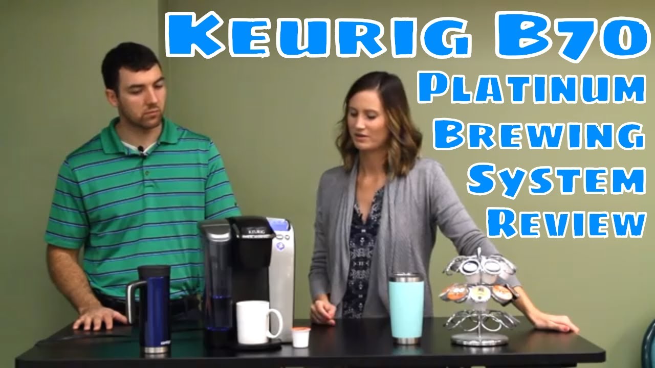 Keurig B70 Platinum Brewing System Review
