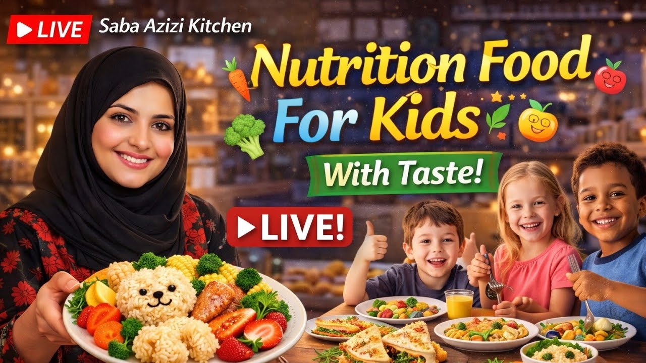 Healthy & Tasty Kids Food 🍎 | Nutrition Recipes for Kids | Live Cooking | Saba Azizi Kitchen