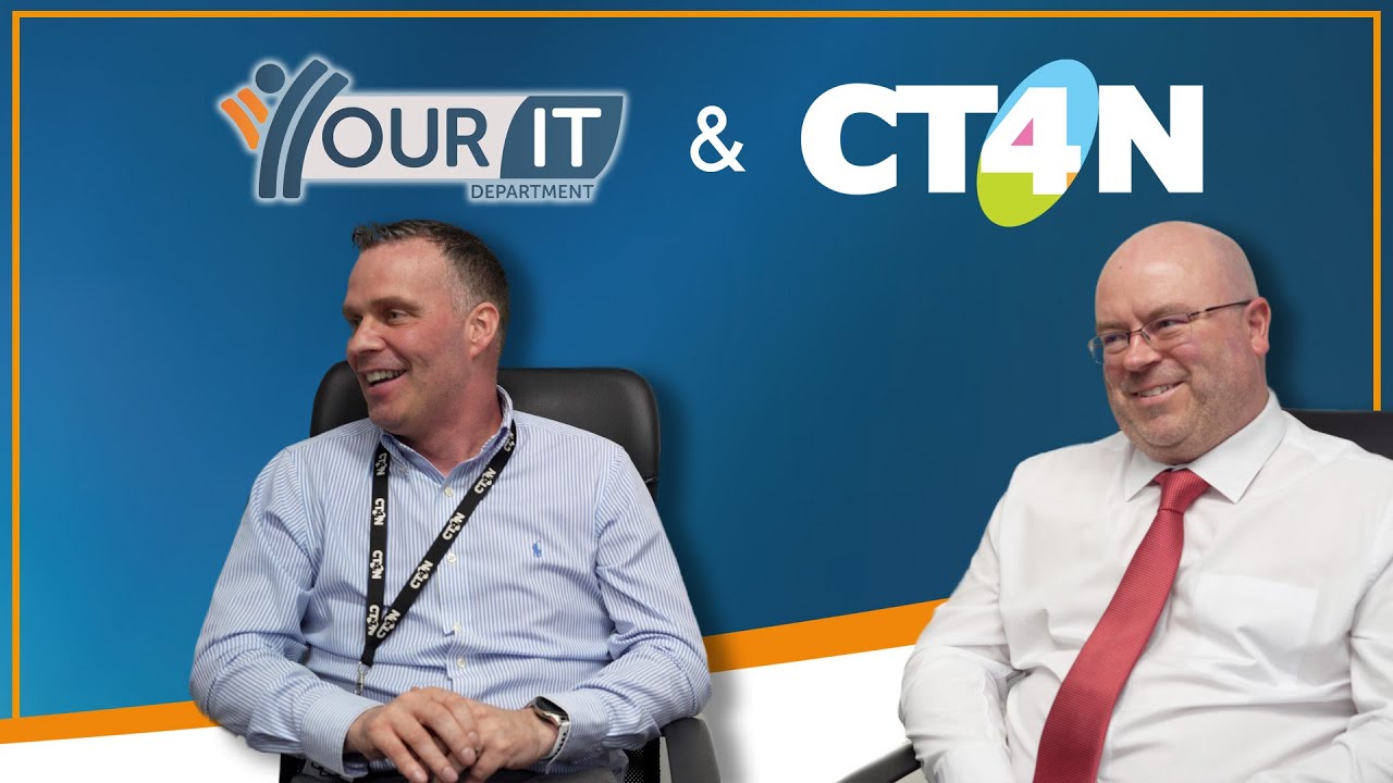 Your IT Department & CT4N