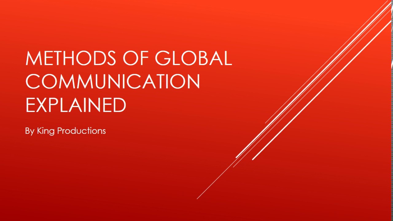 Global Communication Methods Explained