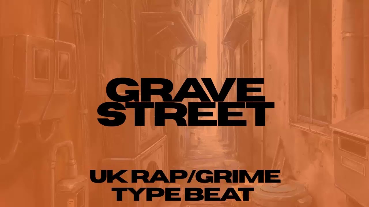 [FREE] UK Rap/Grime 2020 - ''Grave Street''
