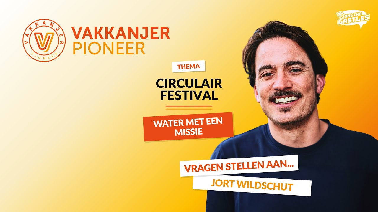 Vragen stellen aan... Jort Wildschut | Vakkanjer Pioneer: Water met een missie