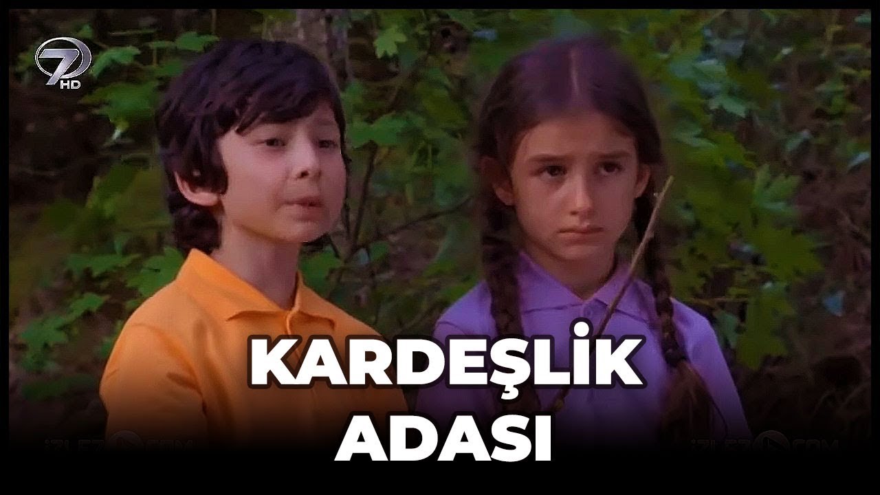Kanal 7 TV Filmi - Kardeşlik Adası